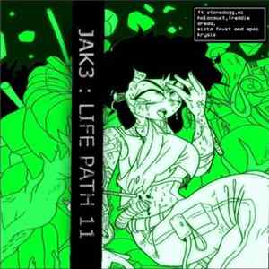 JAK3 - Life Path 11 Album
