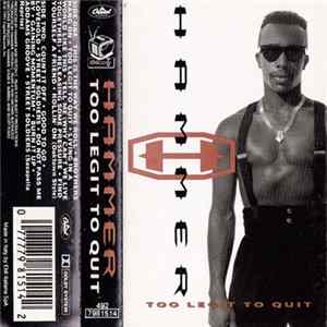 Hammer - Too Legit To Quit Album
