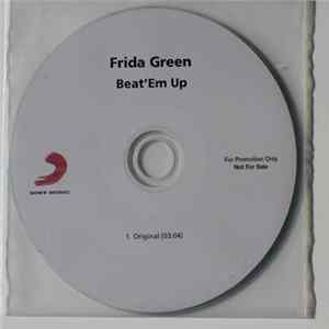 Frida Green - Beat 'Em Up Album