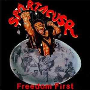 Spartacus R - Freedom First Album