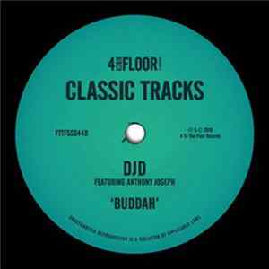 DJD Feat. Anthony Joseph - Buddah Album