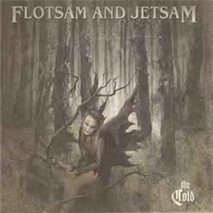 Flotsam And Jetsam - The Cold Album