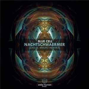 Blue Cell - Nachtschwaermer Album