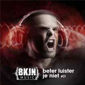 Various - Beter Luister Je Niet #01 Album