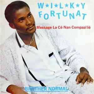 Wilky Fortunat - Brother Normal Album