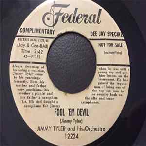 Jimmy Tyler And His Orchestra - Fool 'Em Devil Album