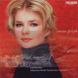 Anu Tali, Estonian-Finnish Symphony Orchestra - Swan Flight Album