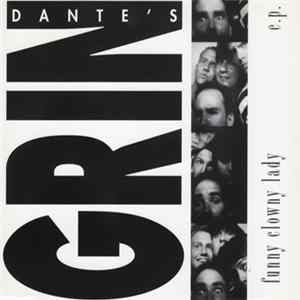 Dante's Grin - Funny Clowny Lady Album