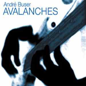 André Buser - Avalanches Album