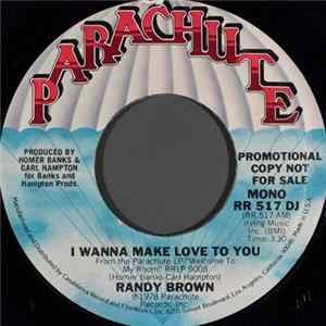 Randy Brown - I Wanna Make Love To You Album
