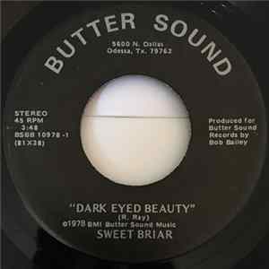 Sweet Briar - Dark Eyed Beauty b/w About You Album