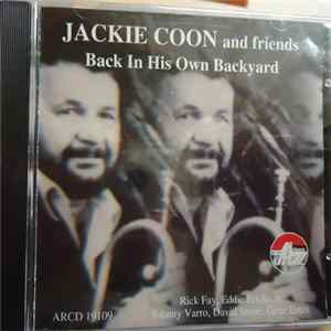 Jackie Coon & Friends - Back In His Own Backyard Album