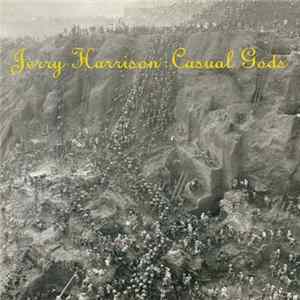 Jerry Harrison : Casual Gods - Casual Gods Album