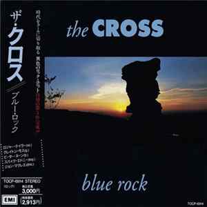 The Cross = ザ・クロス - Blue Rock = ブルー・ロック Album