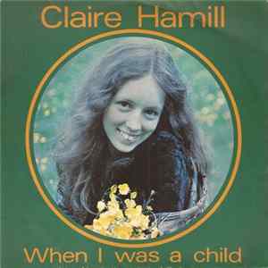 Claire Hamill - When I Was A Child Album