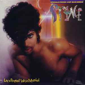 Prince - Let's Pretend We're Married Album