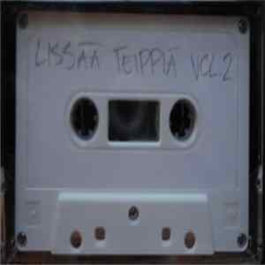 Tolu-J & Sike Da Sinista - Lissää Teippiä Vol. 2 Album
