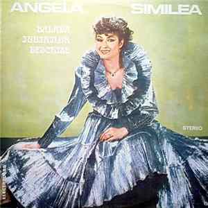 Angela Similea - Balada Iubirilor Deschise Album