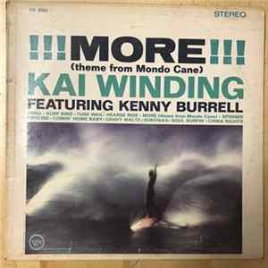 Kai Winding Featuring Kenny Burrell - !!! More !!! (Theme From Mondo Cane) Album
