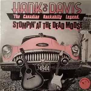 Hank Davis - Stompin' At The Dead Moose Album