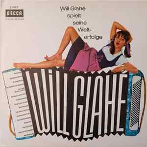 Will Glahé - Will Glahé Spielt Seine Welterfolge Album