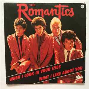 The Romantics - When I Look In Your Eyes Album