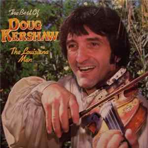 Doug Kershaw - The Best of Doug Kershaw The Louisiana Man Album