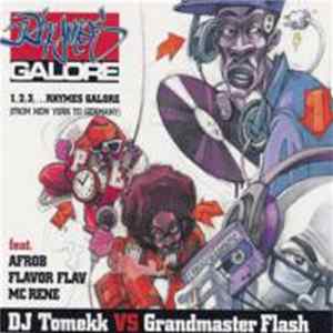 DJ Tomekk vs. Grandmaster Flash Feat. Afrob, Flavor Flav, MC Rene - 1, 2, 3,... Rhymes Galore (From New York To Germany) Album