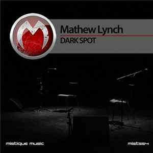 Mathew Lynch - Dark Spot Album