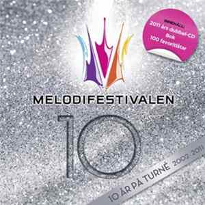 Various - Melodifestivalen 10 År På Turné 2002-2011 Album
