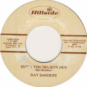 Ray Sanders - Don't You Believe Her Album