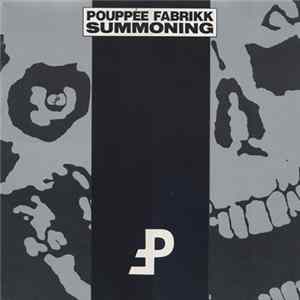 Pouppée Fabrikk - Summoning Album