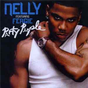Nelly Featuring Fergie - Party People Album