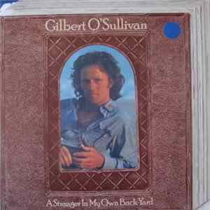 Gilbert O'Sullivan - A Stranger In My Own Backyard (Soy Un Extraño En Mi Jardín) Album