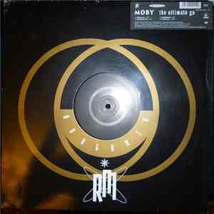 Moby - The Ultimate Go - The '92 Mixes Album