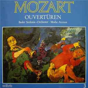 Mozart / Basler Sinfonie-Orchester, Moshe Atzmon - Ouvertüren Album