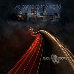 Massive Wagons - Welcome To The World Album