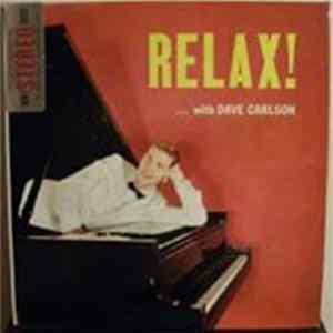 Dave Carlson - Relax! Album