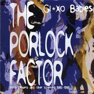 Glxo Babies - The Porlock Factor Album