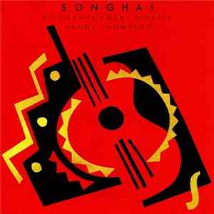Ketama . Toumani Diabate . Danny Thompson - Songhai Album