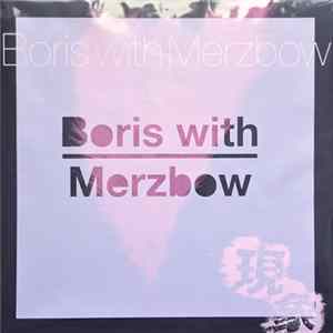 Boris With Merzbow - Gensho Album
