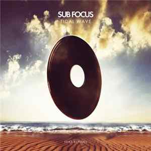 Sub Focus Feat. Alpines - Tidal Wave Album