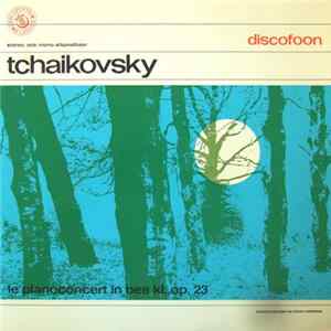 Tchaikovsky - 1e Pianoconcert In Bes Kl. Op. 23 Album