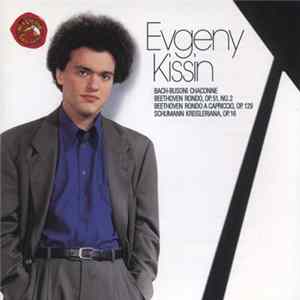 Evgeny Kissin - Bach-Busoni, Beethoven, Schumann Album