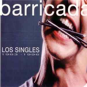 Barricada - Los Singles (1983 - 1996) Album