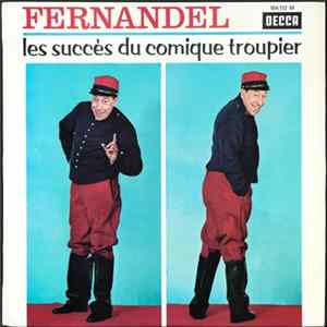 Fernandel - Les Succès Du Comique Troupier Album