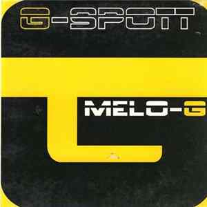 G-Spott - Melo-G Album