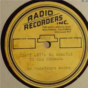 Constance Moore - Don't Let's Be Beastly To The Germans / They're Either Too Young Or Too Old Album