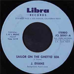 J. Evans - Sailor On The Ghetto Sea Album