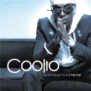 Coolio - From The Bottom 2 The Top Album